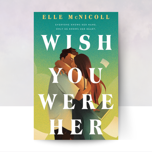 Wish You Were Her